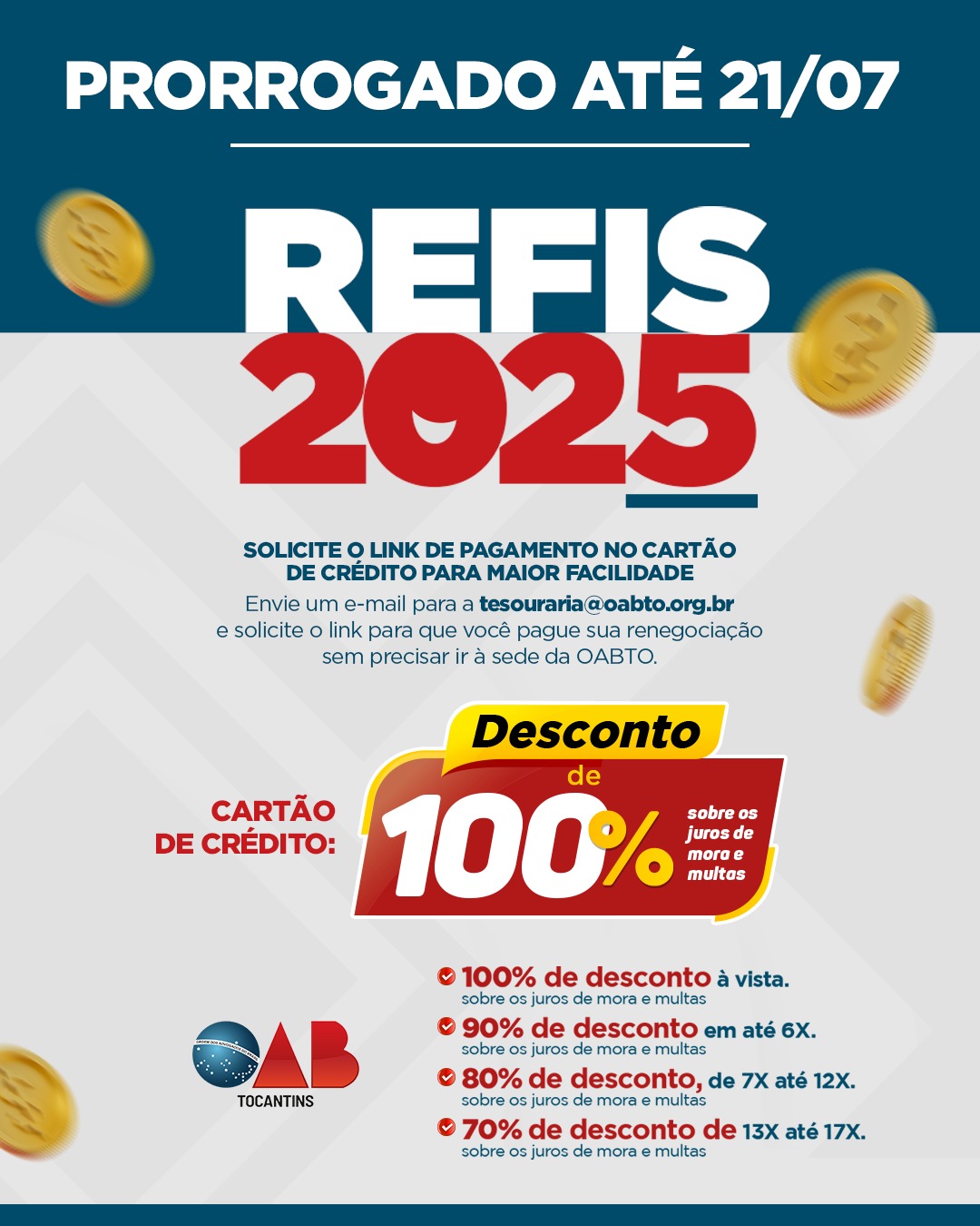 REFIS 2025 da OABTO é prorrogado até 21 de julho com condições especiais para regularização de débitos